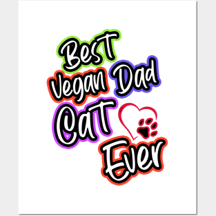 Best Vegan Cat Dad Ever Posters and Art